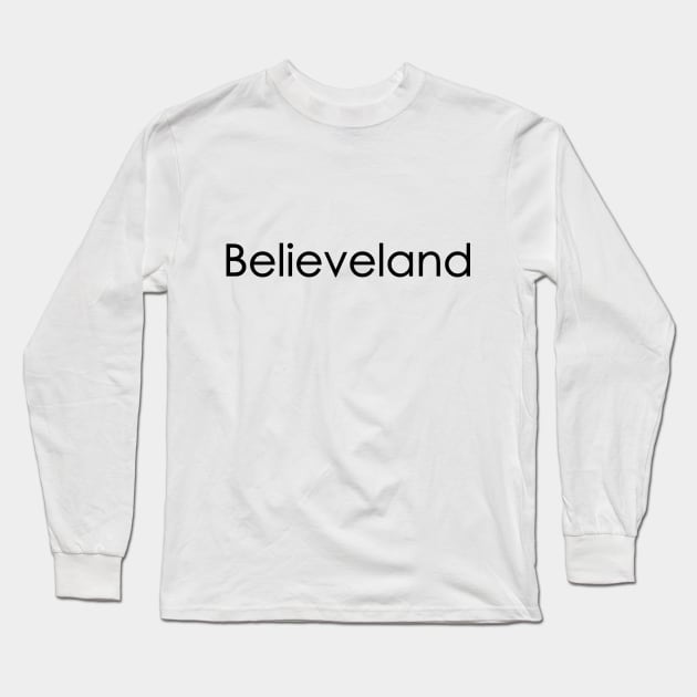 Believeland Long Sleeve T-Shirt by mrakos